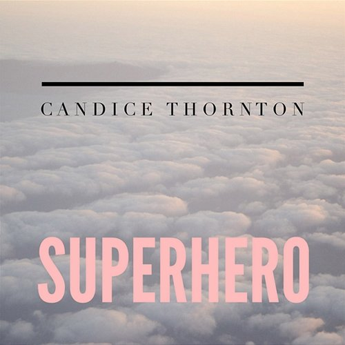 Superhero Candice Thornton