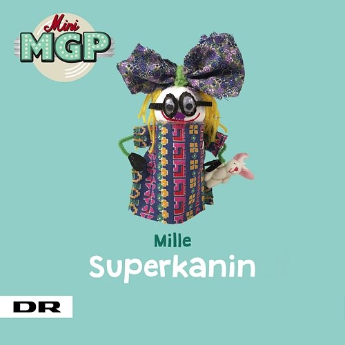 Superkanin Silja, Mini MGP, Ramasjang