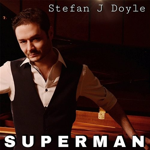 Superman Stefan J Doyle