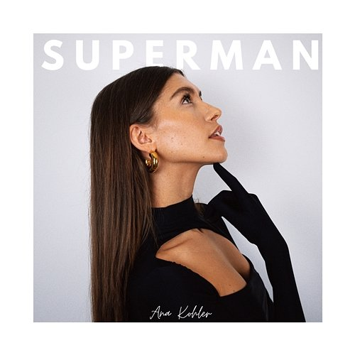 SUPERMAN Ana Kohler