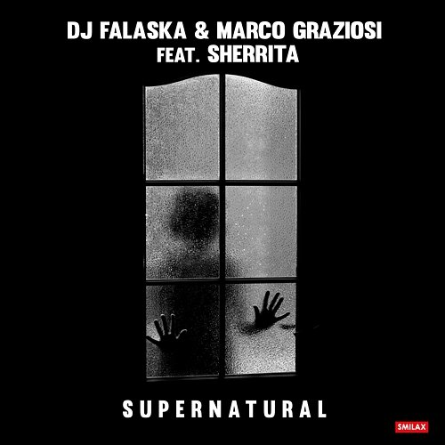 Supernatural Marco Graziosi, DJ Falaska, Sherrita