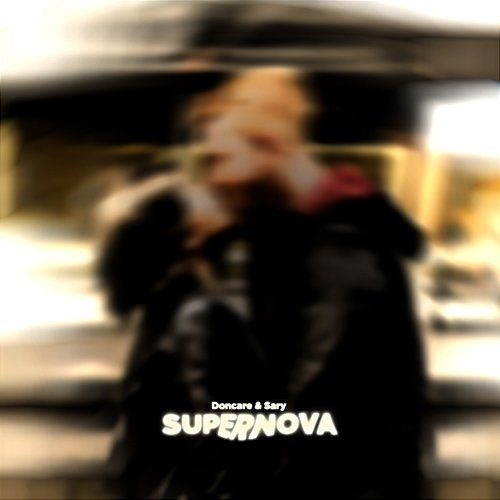 Supernova Doncare & Sary