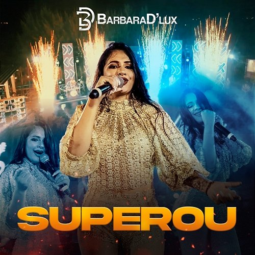 Superou Barbara D'Lux