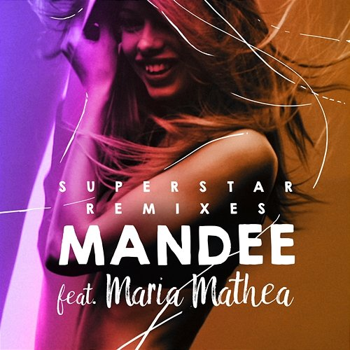 Superstar Mandee feat. Maria Mathea
