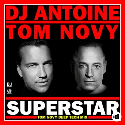 Superstar DJ Antoine, Tom Novy