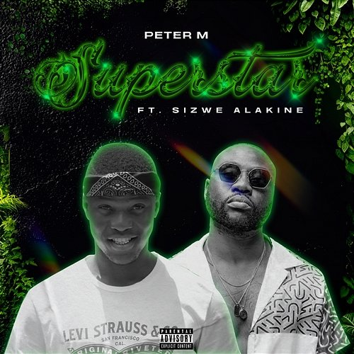 SUPERSTAR PETER M feat. SIZWE ALAKINE