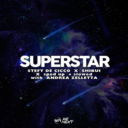 Superstar Stefy De Cicco, sped up + slowed, Shibui