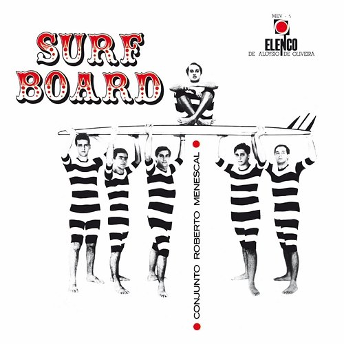 Surf Board Roberto Menescal, Seu Conjunto