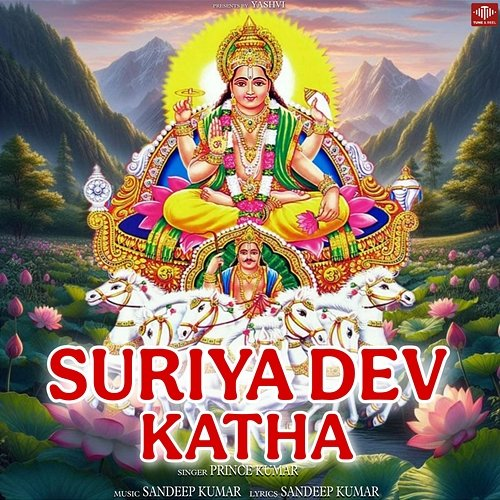 Suriya Dev Katha Prince Kumar