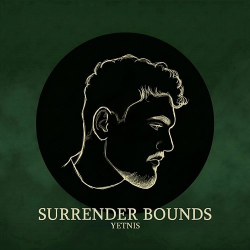 Surrender Bounds Yetnis