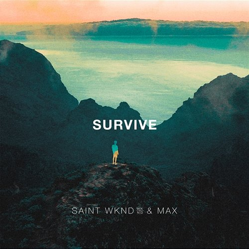 Survive SAINT WKND, Max
