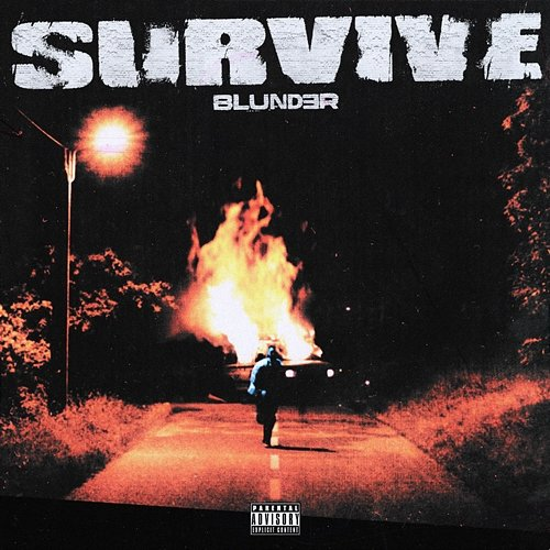 SURVIVE bLUNDER