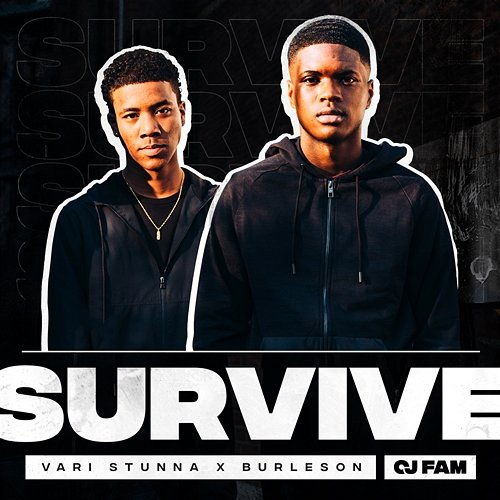 Survive Vari Stunna, Burleson