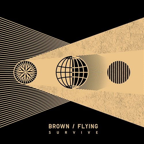 Survive Brown Flying