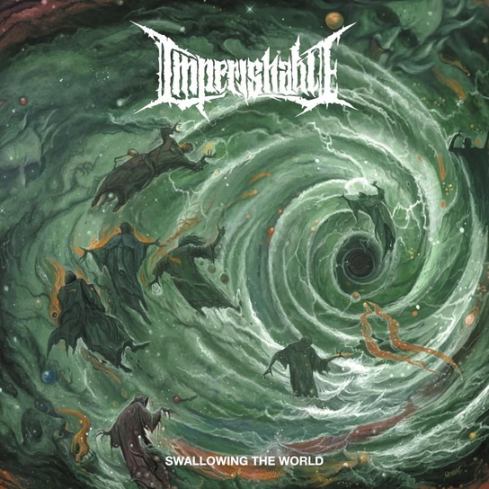 Swallowing The World Imperishable