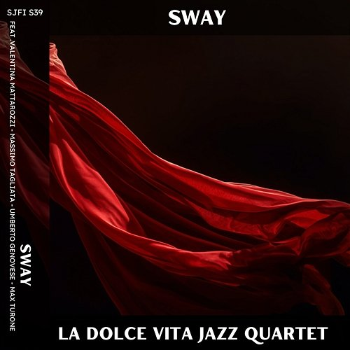 Sway La Dolce Vita Jazz Quartet, Valentina Mattarozzi, Massimo Tagliata, Umberto Genovese, Max Turone
