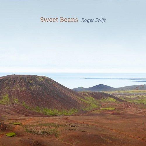 Sweet Beans Roger Swift