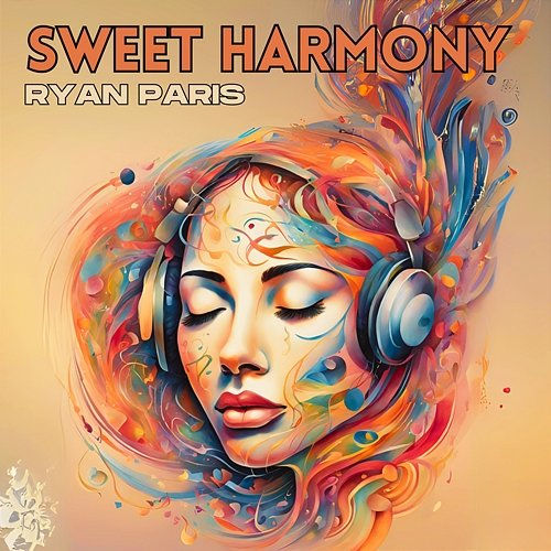 Sweet Harmony Ryan Paris