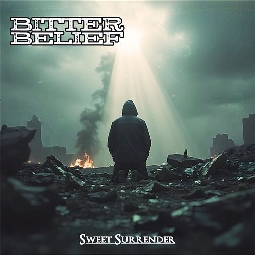 Sweet Surrender Bitter Belief