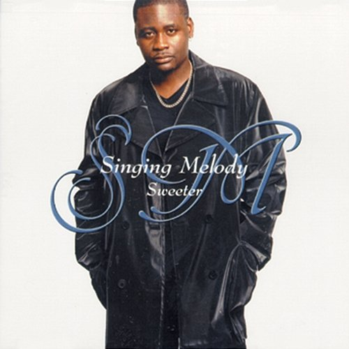Sweeter Singing Melody