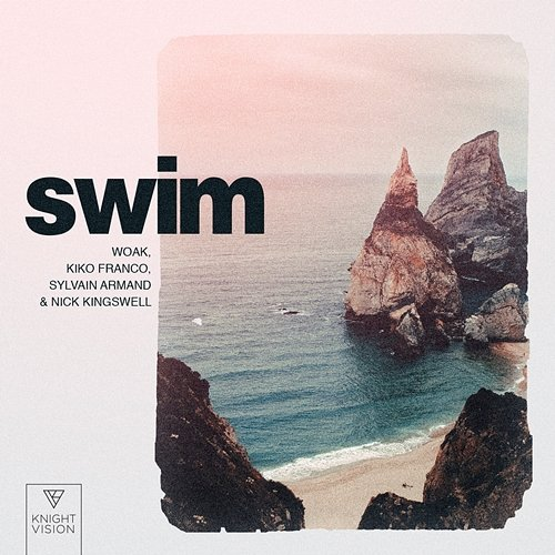 Swim WOAK & Kiko Franco & Sylvain Armand