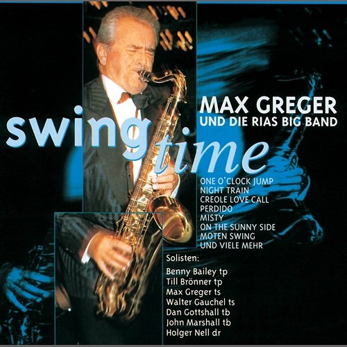 Swing time RIAS Big Band, Max Greger