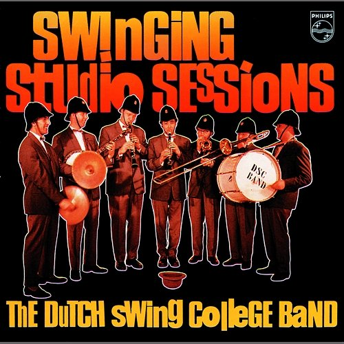 Swinging Studio Sessions Dutch Swing College Band