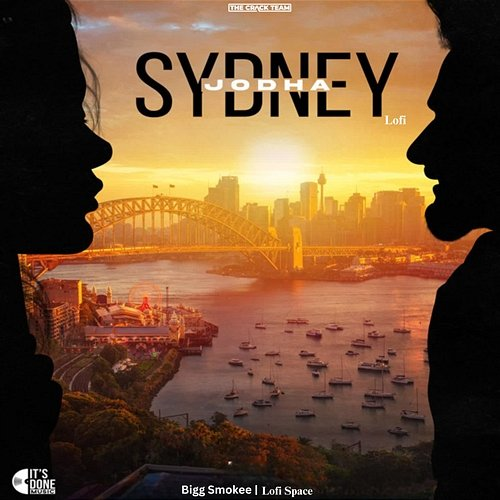 Sydney Jodha & Bigg Smokee