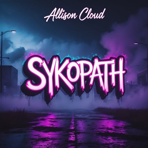 Sykopath Allison Cloud