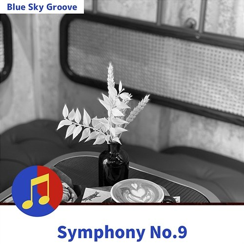 Symphony No.9 Blue Sky Groove