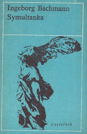 Symultanka Bachmann Ingeborg