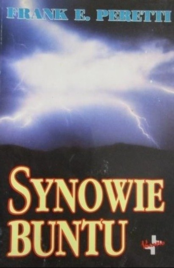 Synowie buntu Peretti Frank E.