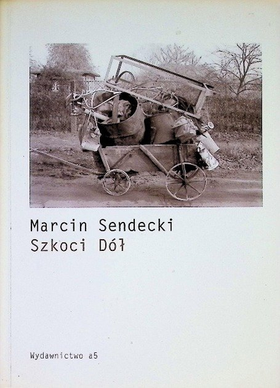 Szkoci Dół Sendecki Marcin