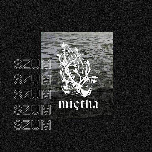 Szum Miętha