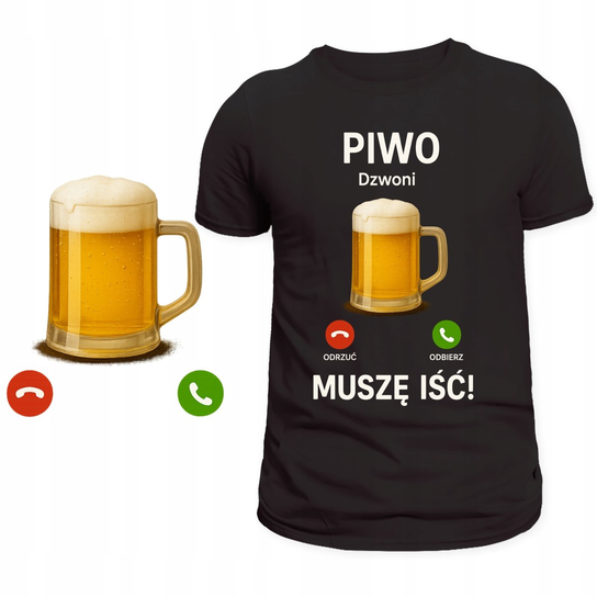 T-SHIRT MĘSKI KOSZULKA ŚMIESZNY NADRUK PIWO DZWONI MUSZĘ IŚĆ PREZENT 3XL Szumila