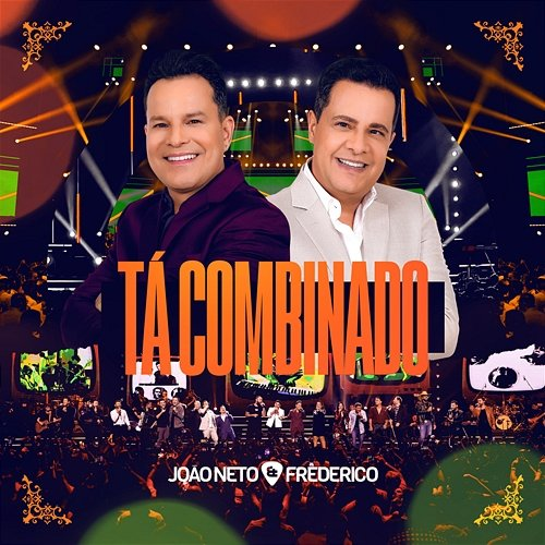 Tá Combinado Soro, Benuto, Fernando & Sorocaba, Guilherme, João Neto, Wesley Safadão, Jorge, Vinicius, Maraisa, Jorge & Mateus, Mateus, Fernando, João Bosco & Vinicius, Hugo, Eduardo Costa, Marcos & Belutti, João Bosco, Murilo Huff, Maiara, Marcos, Frederico, Guilherme & Benuto, Belutti