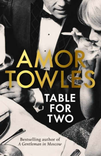 Table For Two Towles Amor