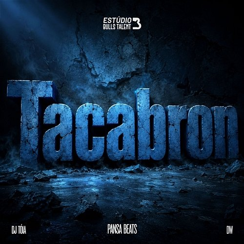 TACABRON Dj Tóia, Pansa Beats, DW
