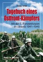 Tagebuch eines Ostfrontkämpfers Will Otto
