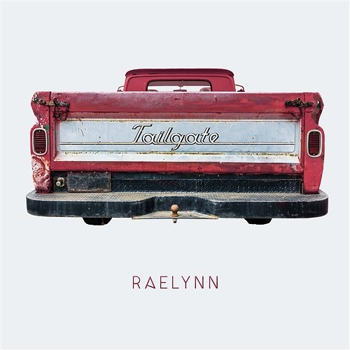Tailgate RaeLynn