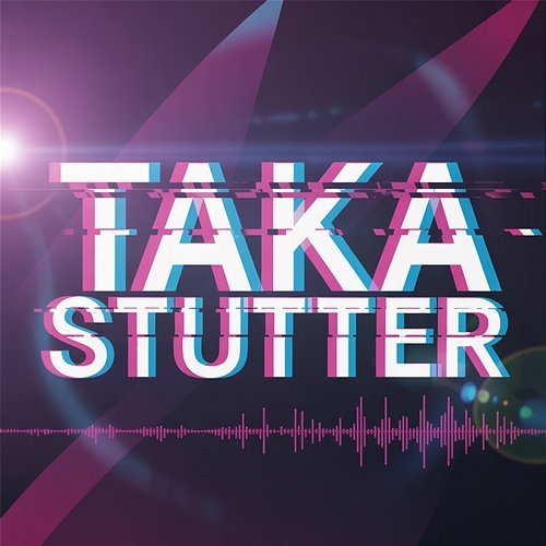 Taka Stutter Tiny Echo