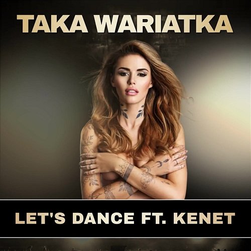 Taka Wariatka Let's Dance, Kenet