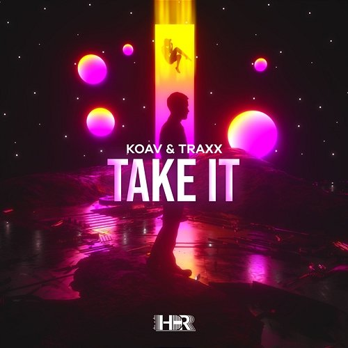 Take It KOAV & TRAXX