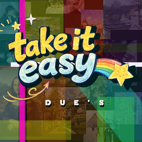 take it easy Due‘S