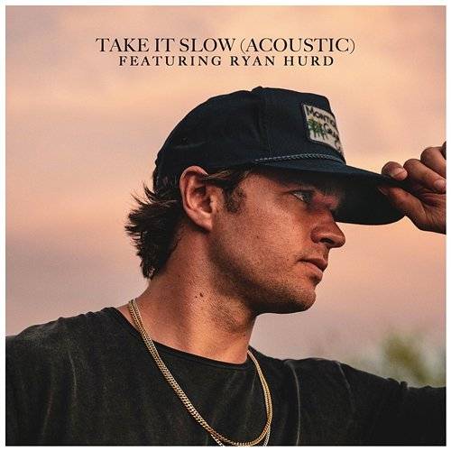 Take It Slow Conner Smith