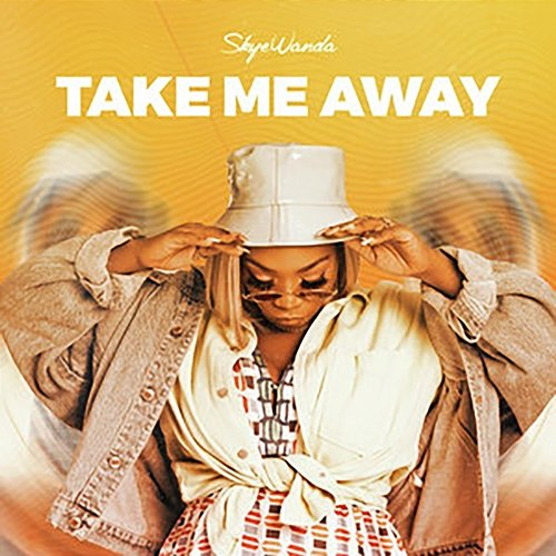 Take Me Away Skye Wanda
