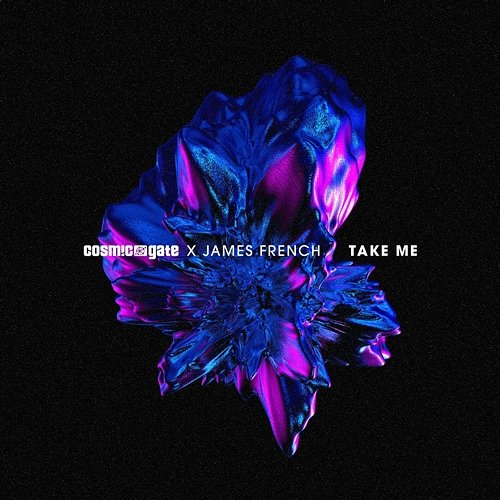 Take Me Cosmic Gate, James French
