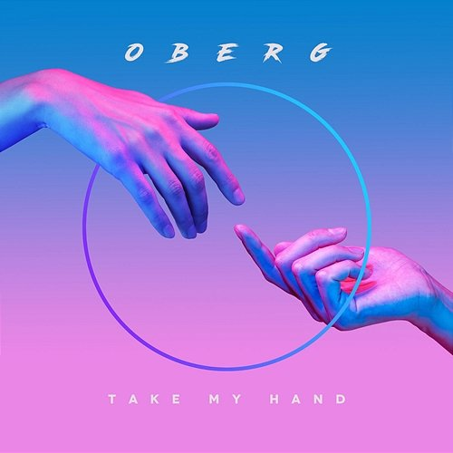 Take My Hand Oberg
