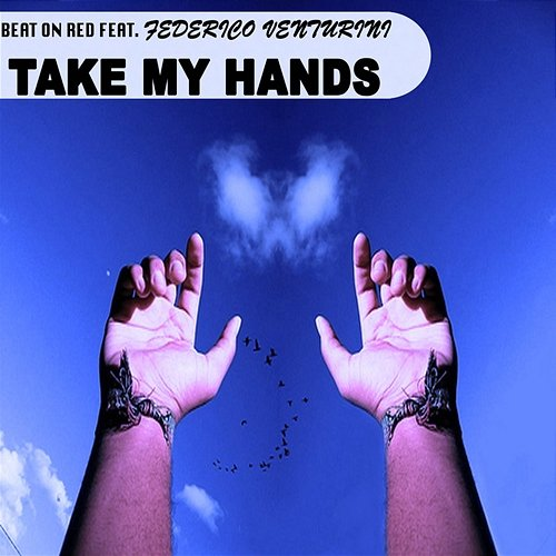 Take My Hands Beat on Red, Federico Venturini
