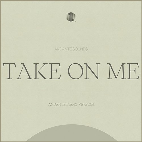 Take On Me Andante Sounds